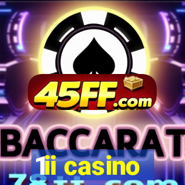 1ii casino